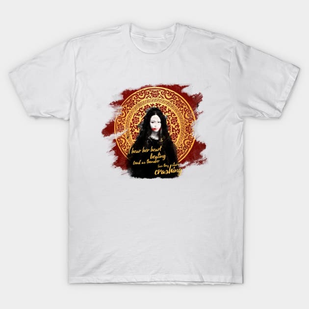 "I hear her heart beating loud as thunder, saw they stars crashing" | "China Girl" - David Bowie lyrics T-Shirt by WitchDesign